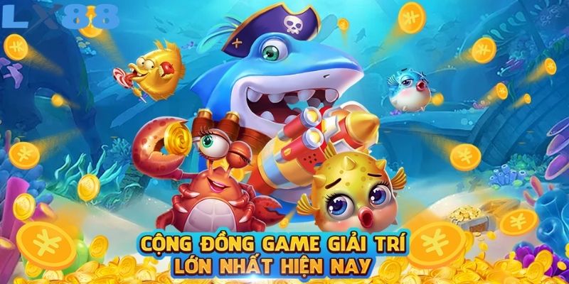 Bắn cá Long Vương gây chú ý nhờ hình tượng các sinh vật biển lớn 